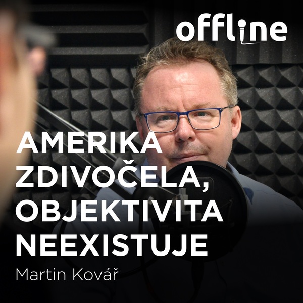 Martin Kovář: Amerika zdivočela, objektivita neexistuje