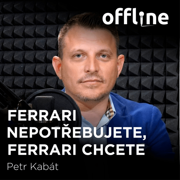 Petr Kabát: Ferrari nepotřebujete, Ferrari chcete