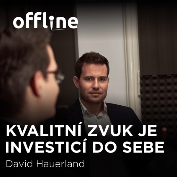 David Hauerland: Kvalitní zvuk je investicí do sebe